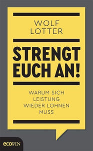 Wolf Lotter - Strengt euch an!