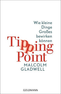 Malcolm Gladwell – Tipping Point
