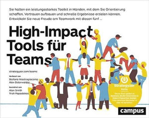 Stefano Mastrogiacomo, Alexander Osterwalder High-Impact Tools für Teams